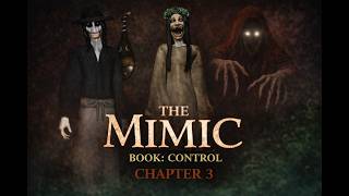 ROBLOX - The Mimic Control - Chapter 3 [ HORROR ] [Full Walkthrough]