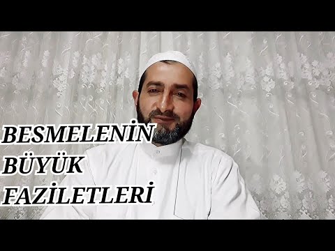 Cennet Yolu Sohbetleri -1- Besmele'nin Faziletleri