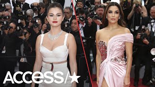 Cannes Film Festival: Selena Gomez, Eva Longoria & More Wow On Day 1! | Access