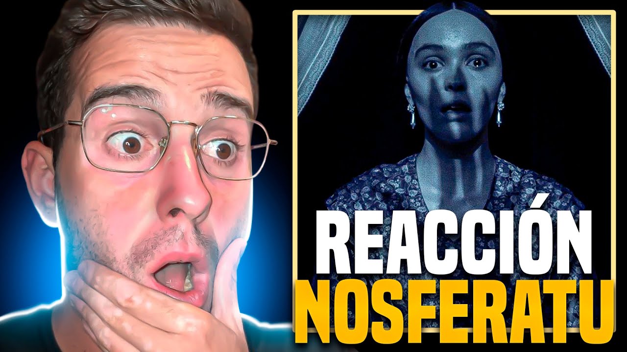 ¡QUÉ BARBARIDAD😱! Reacción al tráiler de NOSFERATU