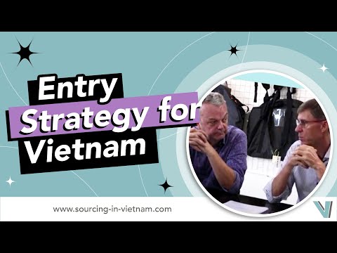 Strategy to start manufacturing into Vietnam