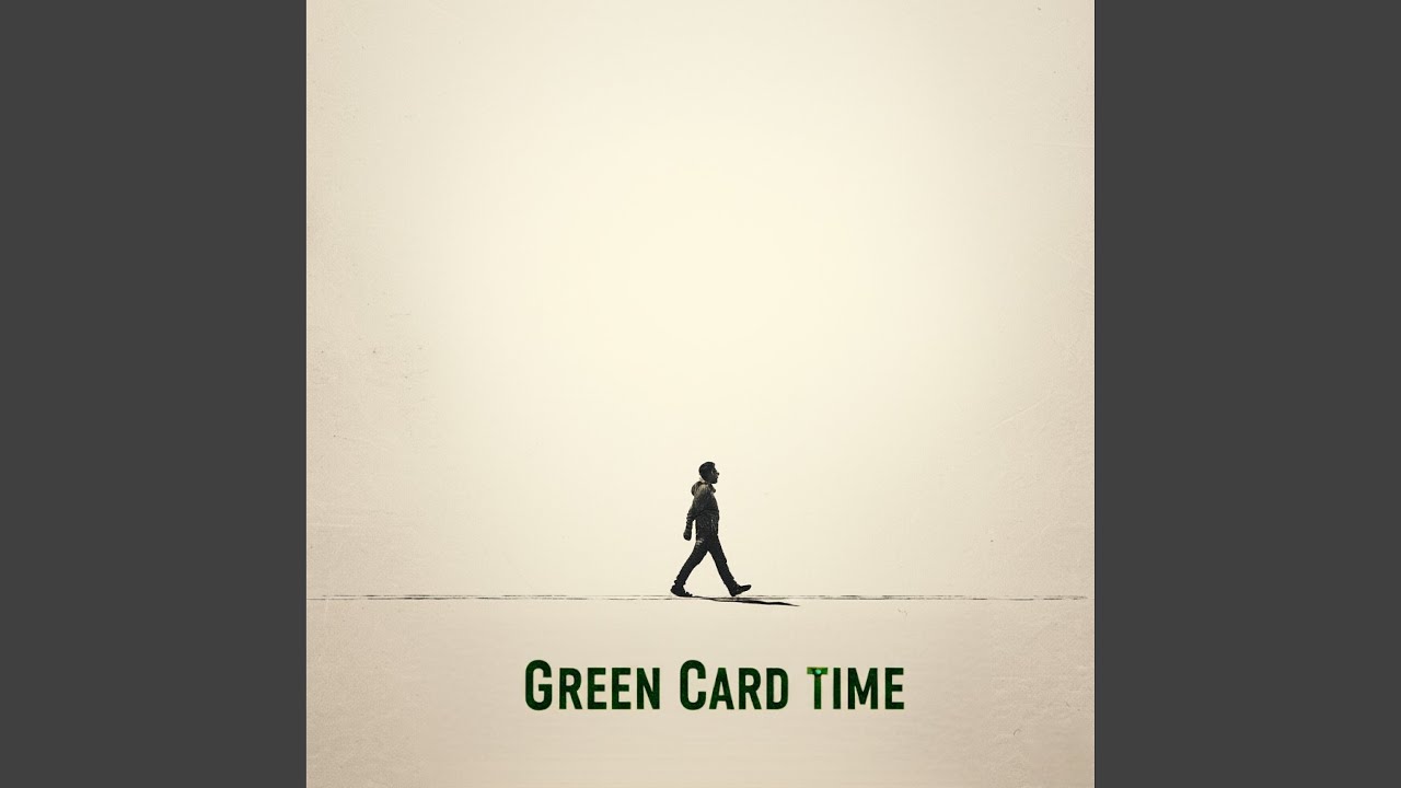 GREEN CARD TIME cover