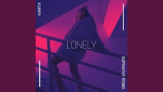 Lonely (Suprafive Remix)