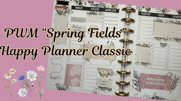 PWM-“Spring Fields” / Happy Planner Classic