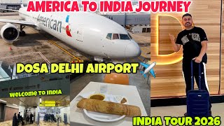 AMERICA TO INDIA JOURNEY ✈️🇮🇳INDIA TOUR 2026 | EVERY MONTH TOUR 😍