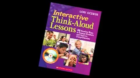 Lori Oczkus on Interactive Think-Aloud Lessons