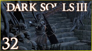 Stop Killing Me | Dark Souls 3 #32