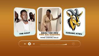 Garang Atieu  Adau Yak Deu ting Bai Kadiang Ting Simon Akuei  