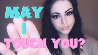 ASMR | May I Touch You? It's OK | Touching You and Repeating Triggers 💜