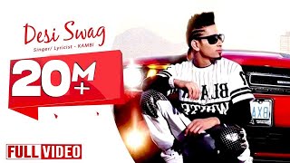 Desi Swag | KAMBI ft. Deep Jandu | Official Video | Desi Swag Records