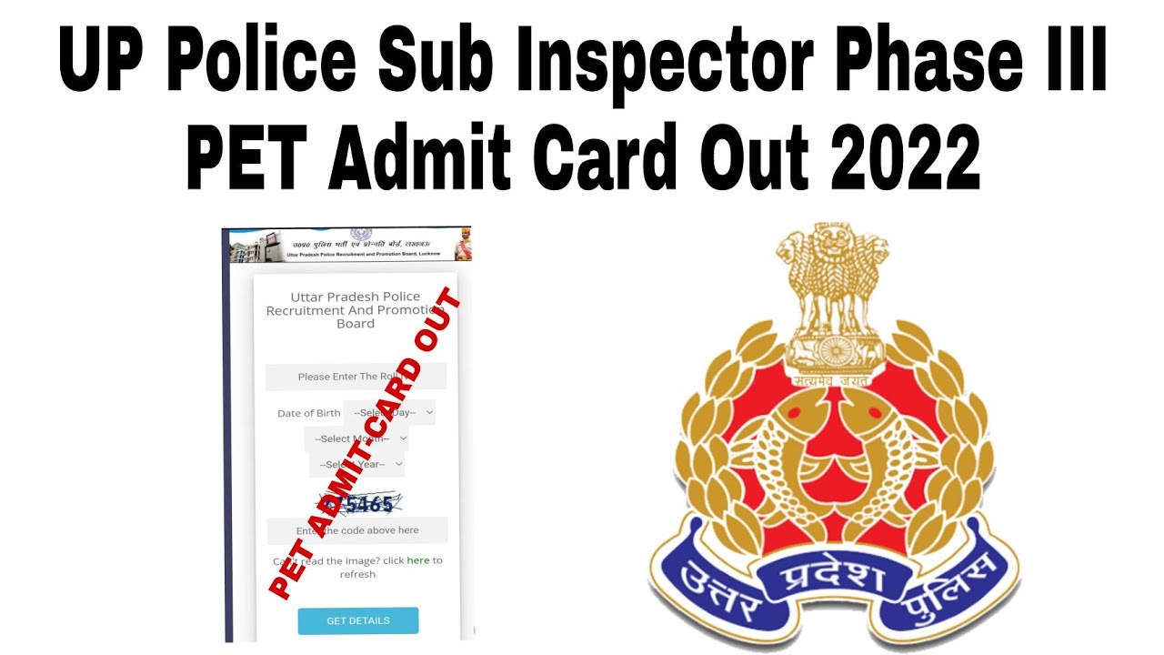 UP Police Sub Inspector Phase III PET Admit Card Out 2022