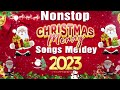 Merry Christmas 2023 🎅🏼 Best Christmas Songs Of All Time 🎄 Nonstop Christmas Songs Medley 2023