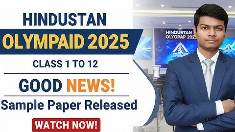 Hindustan Olympiad 2025 Class 1 to 12 Sample Paper Released 🔥 by @AyushConnection 