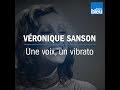 Capture de la vidéo Véronique Sanson | Une Voix, Un Vibrato