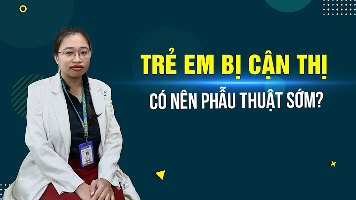 Cận thị thường gặp ở lứa tuổi nào