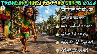 🌿 Trending Hindi Reggae Songs 2026 | Best Hindi Reggae Hits Playlist