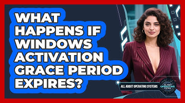 What Happens If Windows Activation Grace Period Expires? - All About Operating Systems