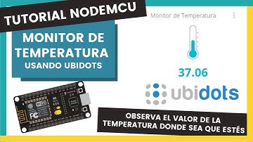 🌡Monitor de temperatura nodemcu Wifi y Ubidots 📡 - Internet de las cosas en tiempo real 2020