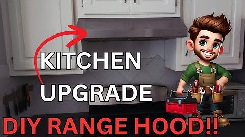 How To Install A Broan Range Hood