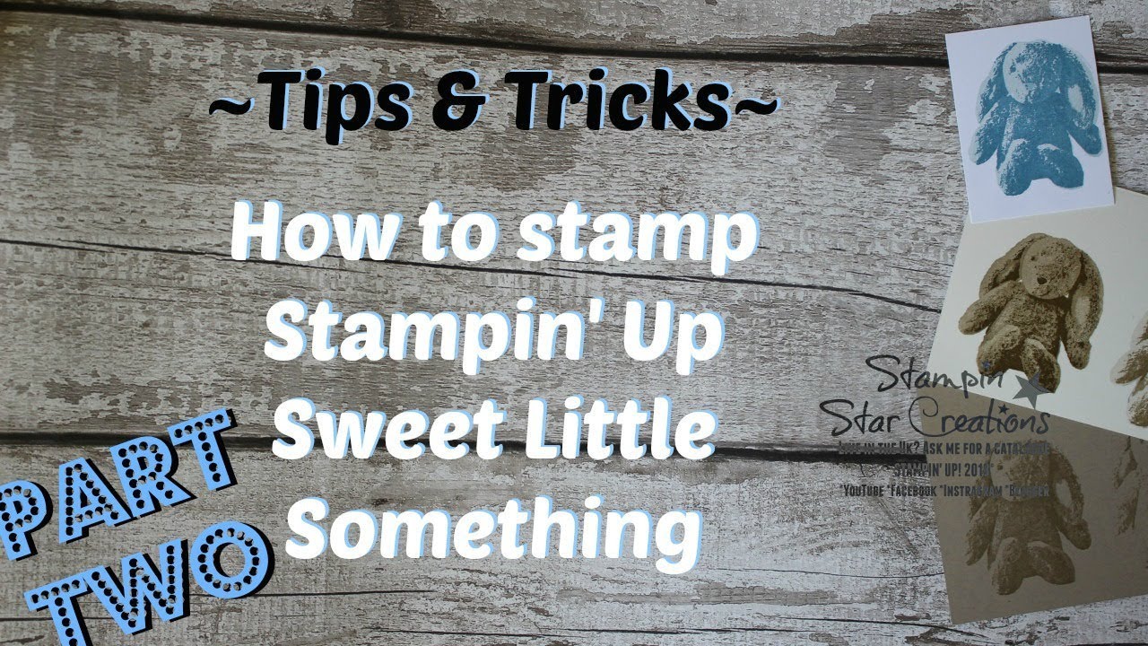 Stampin up, sweet little something tips and tricks PART 2/2