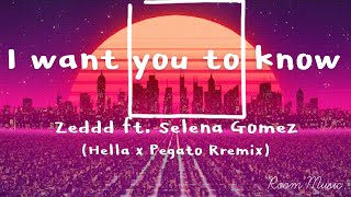 I want you to know - zedd ft. Selena Gomez (Hella x Pegato Remix) (lyrics) Resimi