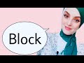 تعملي ايه لو عملك بلوك  وإزاي تقهريه