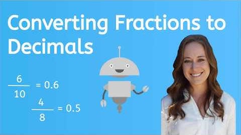 How to Convert Fractions to Decimals