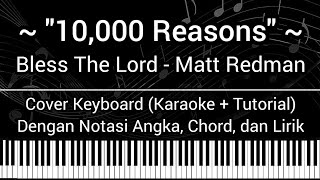 10000 Reasons bless The Lord Matt Redman not Angka Chord Lirik Cover Keyboard Karaoke Tutorial