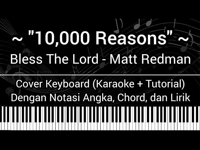 10,000 Reasons (Bless The Lord) Matt Redman (Not Angka Chord Lirik) Cover Keyboard Karaoke Tutorial class=