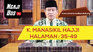 ASRAMA WALI BAROKAH - K. MANASIKIL HAJJI (HALAMAN 35-49)