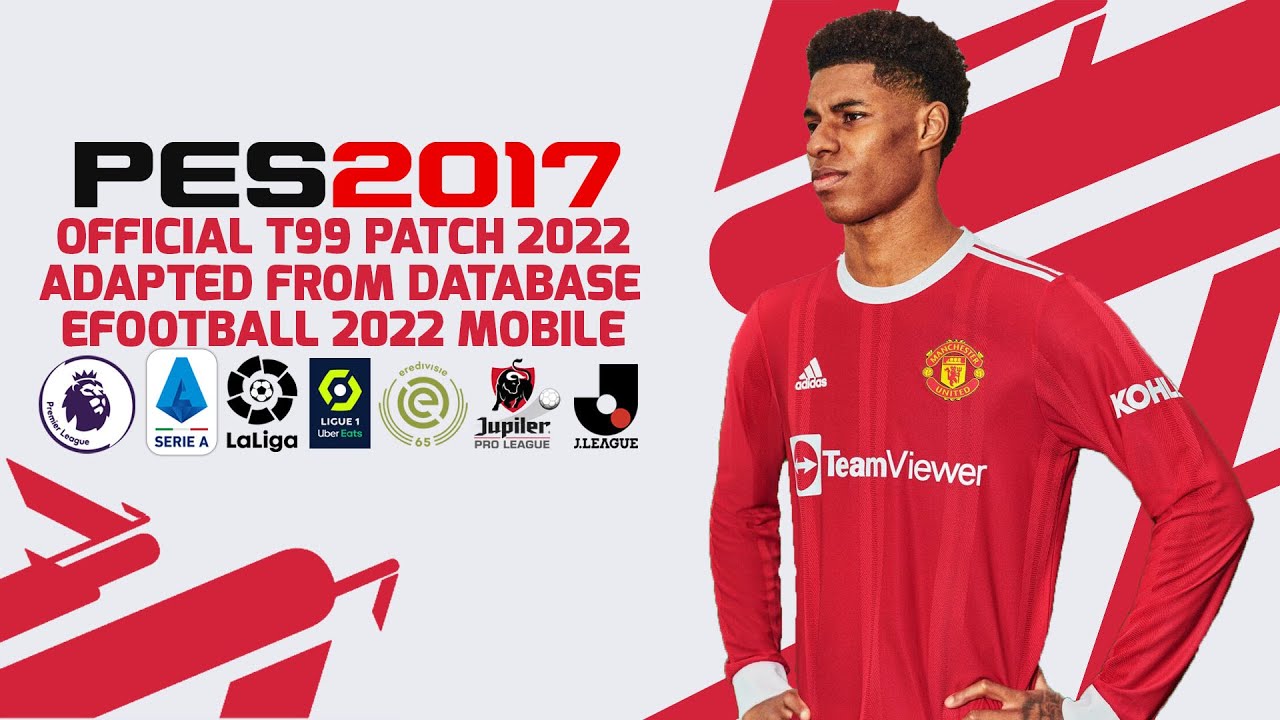 Pes 17 T99 Patch 22 Official Update Adapted From Efootball Mobile Season 22 Database Youtube Pes 17 T99 Patch 22 Official Update Adapted From Efootball Mobile Season 22 Database Youtube