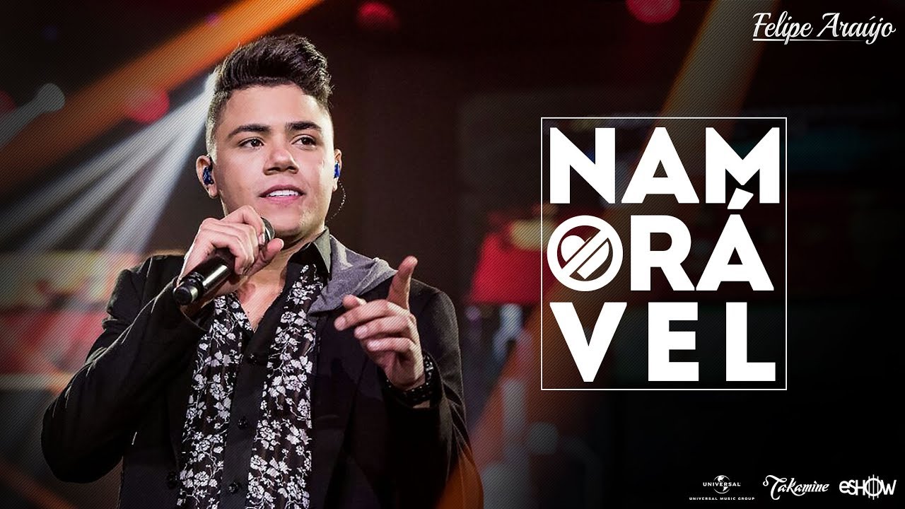 Felipe Araújo - Namorável | DVD 1dois3 - YouTube