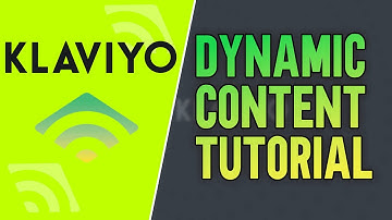 Klaviyo Dynamic Content Tutorial