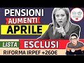 ✅ PENSIONI ➜ AUMENTI NETTI APRILE con ARRETRATI ecco GLI ESCLUSI 📊 RIFORMA FISCALE TAGLIO IRPEF