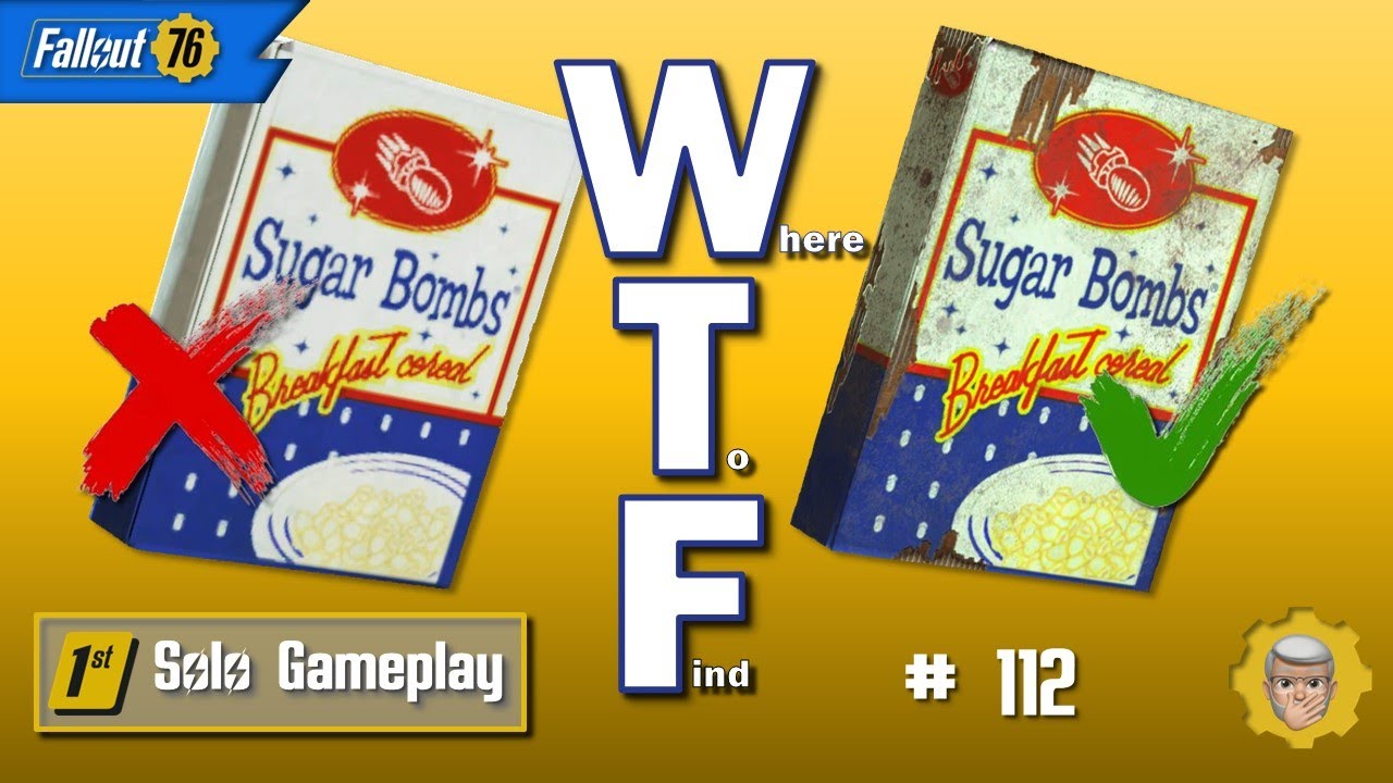 112 - WTF ... Sugar Bombs: Where To Find Irradiated Sugar Bombs -  top 8 farming locations