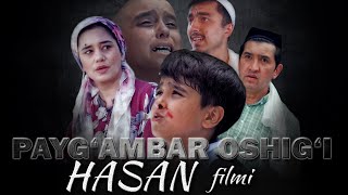 Payg Ambar Oshig I Hasan Filmi Пайғамбар Ошиғи Ҳасан 2021 