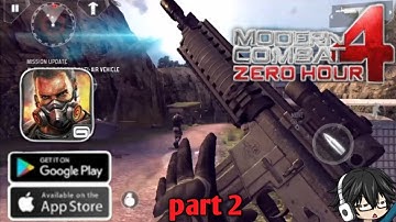 Modern Combat 4: Zero Hour - Gameplay Walkthrough Part 2 🔥(iOS,Android)
