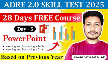 ADRE Skill Test 2025 || Day- 5 || PowerPoint || Inserting Tables and Charts || Maths Plus Assam