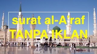SURAT AL A'RAF TANPA IKLAN