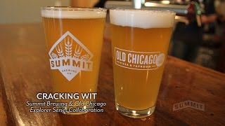 Cracking Wit - Summit Beer For Old Chicago Explorer Series