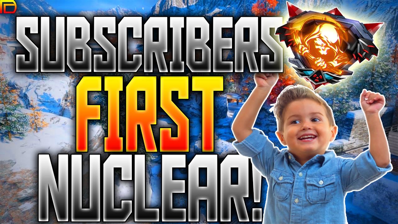 GETTING A SUBSCRIBERS FIRST "NUCLEAR" MEDAL on Black Ops 3! SUBSCRIBERS FIRST NUCLEAR on Black Ops 3