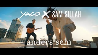 Sam Sillah &amp; Yago - Anders sein