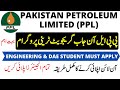 Pakistan pteroleum limited ppl on job  special gradutae  traine enginrres diploma holders program