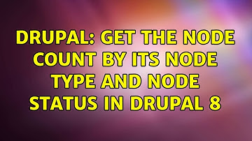 Drupal: Get the node count by its node type and node status in Drupal 8