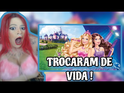 BARBIE - A PRINCESA & A POP STAR (REACT)
