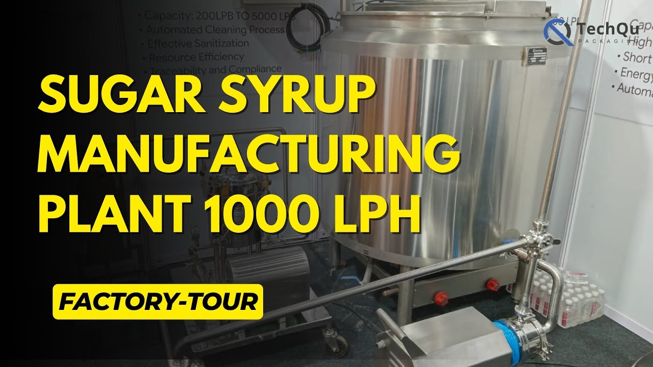 Sugar Syrup manufacturing Plant 1000 LPB | Sugar Syrup Making Machine | Corn Syrup Making machine