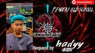 FENGTAU OLD SCHOOL -REQUEST BY HADYY-KLSTYLE