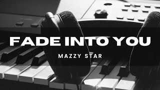 Fade Into You - Mazzy Star (Acoustic Karaoke)