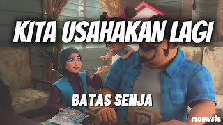 Download Lagu Kita Usahakan Lagi - Batas Senja 'Lirik' (Papa Zola The Movie) | jika tidak hari ini mungkin minggu MP3
