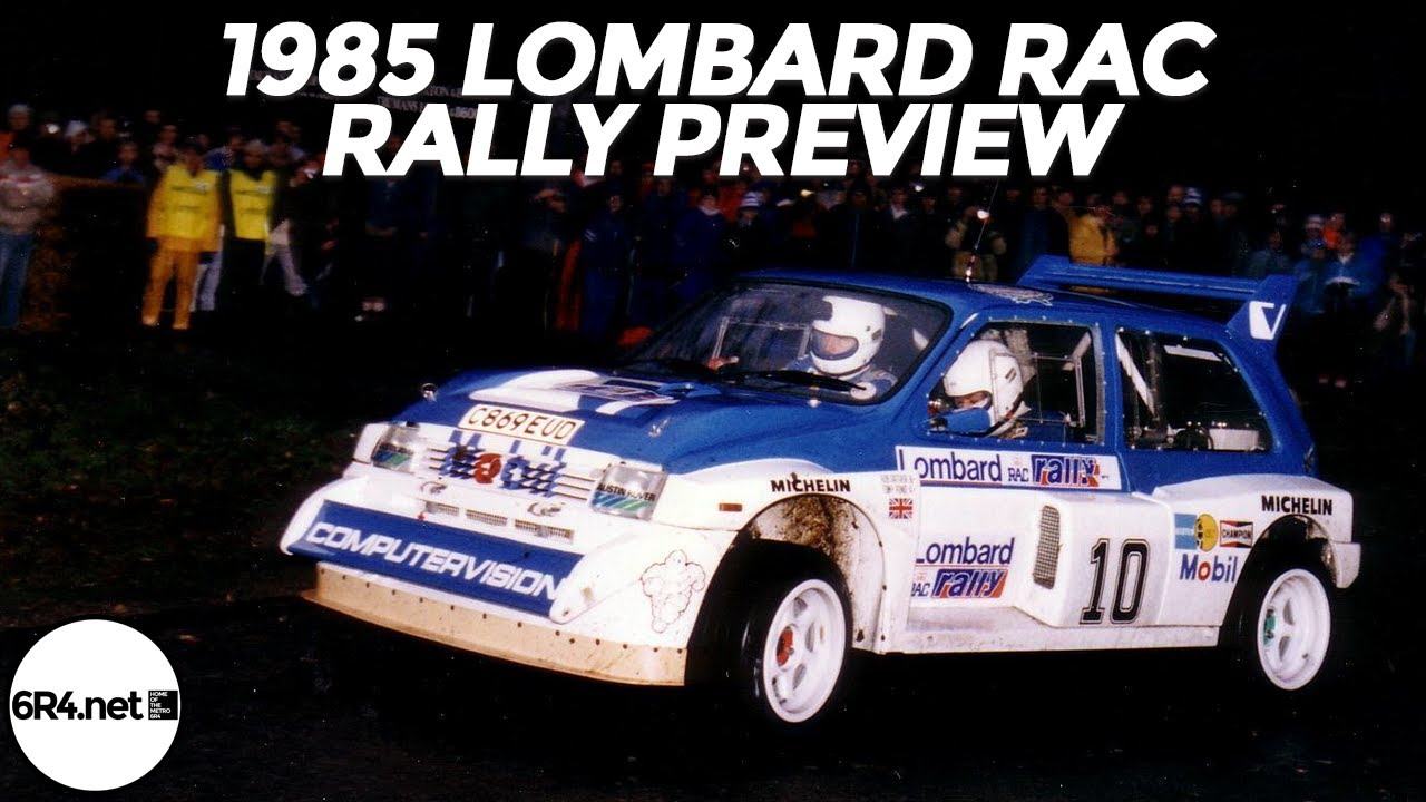 Metro 6r4 Rac Rally MG Metro 6R4 - Lombard RAC Rally Preview 1985 - YouTube
